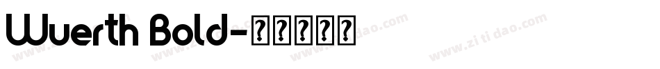 Wuerth Bold字体转换